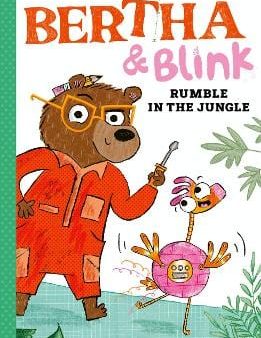 Nicola Colton: Bertha and Blink: Rumble in the Jungle [2024] paperback Online Sale