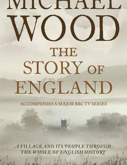 wood michael: the story of england [2010] hardback Online Sale