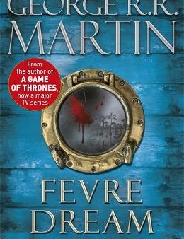 George R.R. Martin: Fevre Dream [2001] paperback on Sale