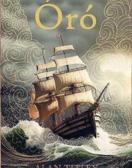 Alan Titley: Oro [2024] paperback For Cheap